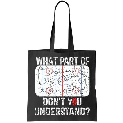 What Part Of Dont You Understand Funny Hockey Mom Dad Coach Bag