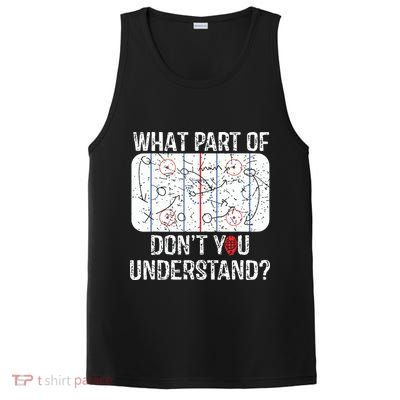What Part Of Dont You Understand Funny Hockey Mom Dad Coach PosiCharge Competitor Tank