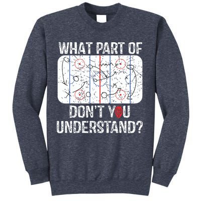What Part Of Dont You Understand Funny Hockey Mom Dad Coach Sweatshirt