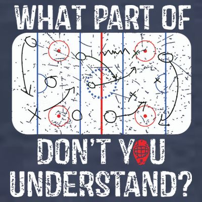 What Part Of Dont You Understand Funny Hockey Mom Dad Coach T-Shirt
