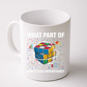 What Part Of Dont You Understand Funny Speed Cubing Math Gift Coffee Mug