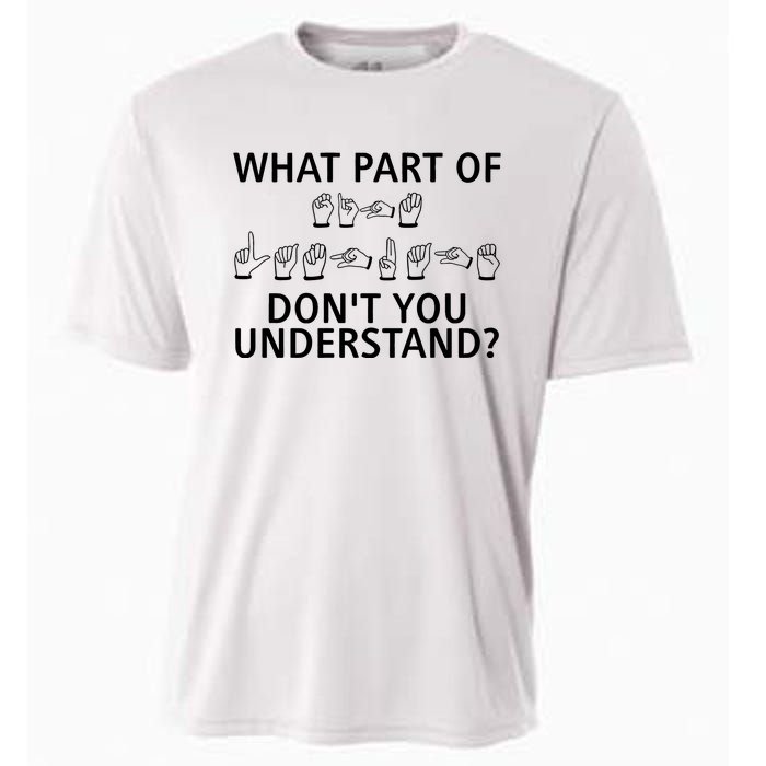 What Part Of Don’T You Understand Cooling Performance Crew T-Shirt