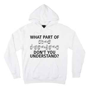 What Part Of Don’T You Understand Hoodie