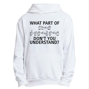 What Part Of Don’T You Understand Urban Pullover Hoodie