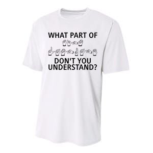 What Part Of Don’T You Understand Performance Sprint T-Shirt