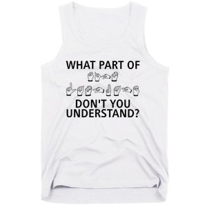 What Part Of Don’T You Understand Tank Top