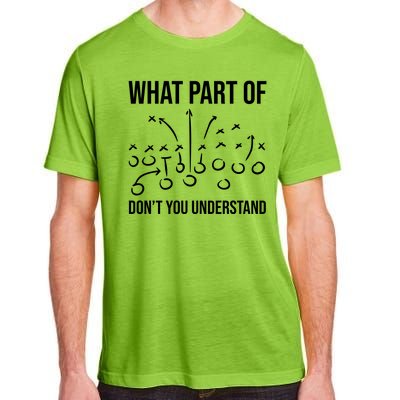 What Part Of Football Dont You Understand Funny Adult ChromaSoft Performance T-Shirt