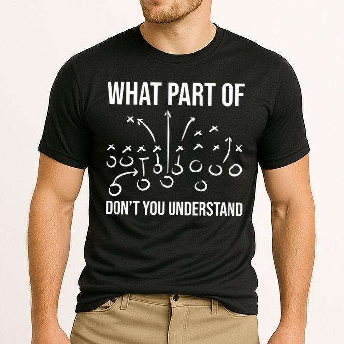 What Part Of Football Dont You Understand Funny Performance Shirt