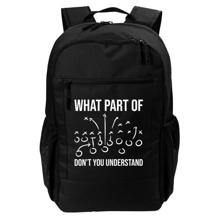 What Part Of Football Dont You Understand Funny Daily Commute Backpack