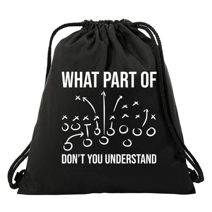 What Part Of Football Dont You Understand Funny Drawstring Bag