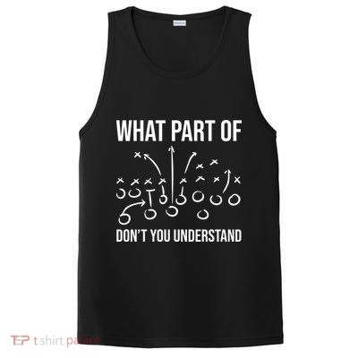 What Part Of Football Dont You Understand Funny PosiCharge Competitor Tank