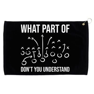 What Part Of Football Dont You Understand Funny Grommeted Golf Towel