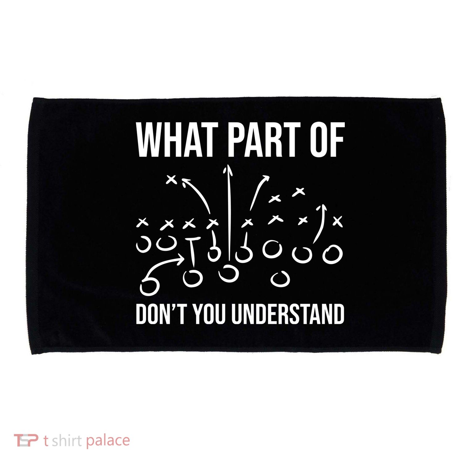 What Part Of Football Dont You Understand Funny Microfiber Hand Towel