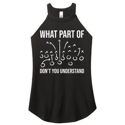 What Part Of Football Dont You Understand Funny Women's Perfect Tri Rocker Tank