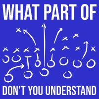 What Part Of Football Dont You Understand Funny Button