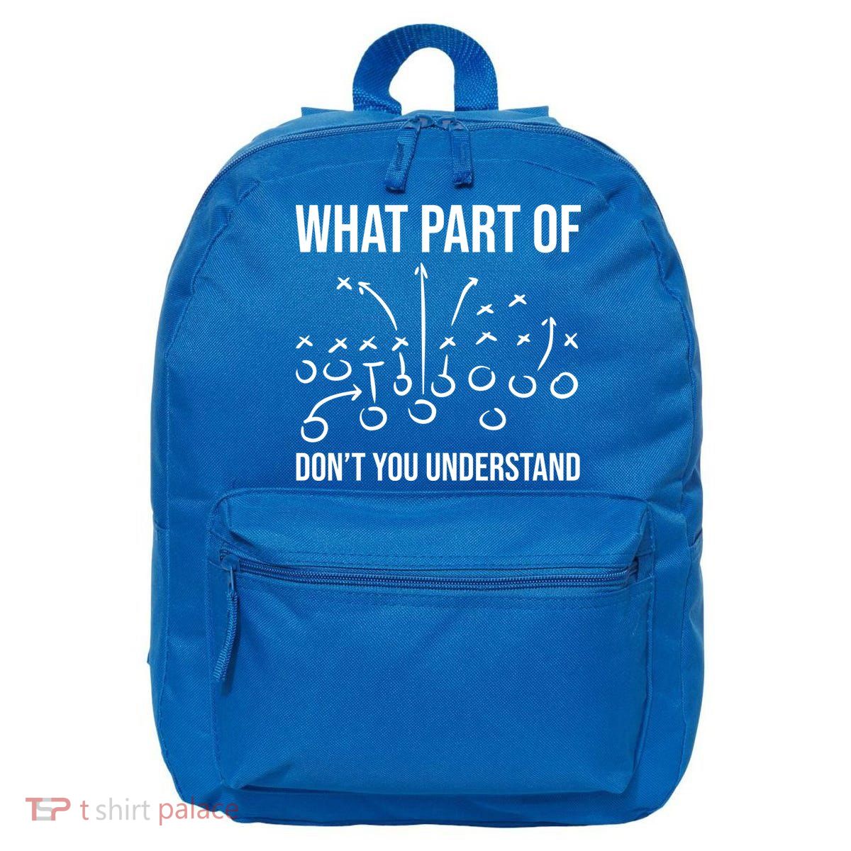 What Part Of Football Dont You Understand Funny 16 in Basic Backpack