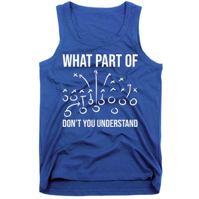 What Part Of Football Dont You Understand Funny Tank Top