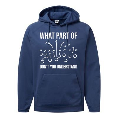 What Part Of Football Dont You Understand Funny Performance Fleece Hoodie