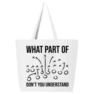 What Part Of Football Dont You Understand Funny 25L Jumbo Tote