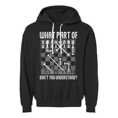 What Part Of Don't You Understand Funny Chess Garment-Dyed Fleece Hoodie