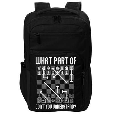 What Part Of Don't You Understand Funny Chess Impact Tech Backpack