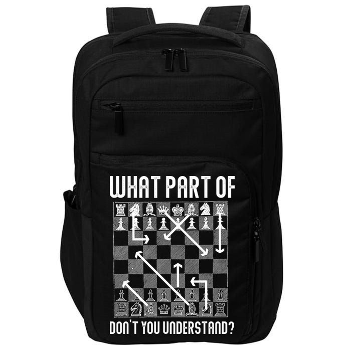 What Part Of Don't You Understand Funny Chess Impact Tech Backpack