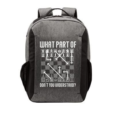 What Part Of Don't You Understand Funny Chess Vector Backpack