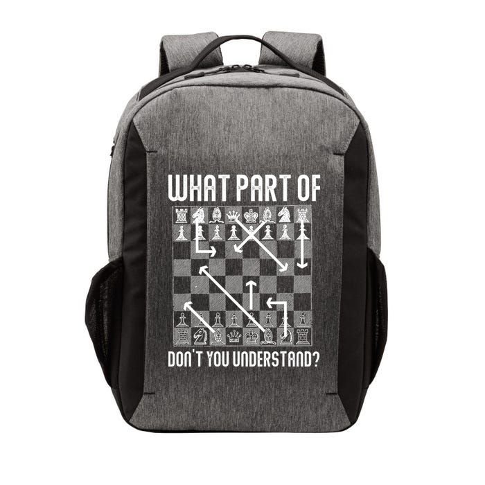 What Part Of Don't You Understand Funny Chess Vector Backpack