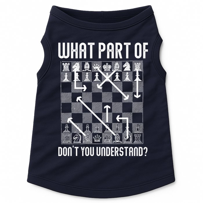 What Part Of Don't You Understand Funny Chess Doggie Tank