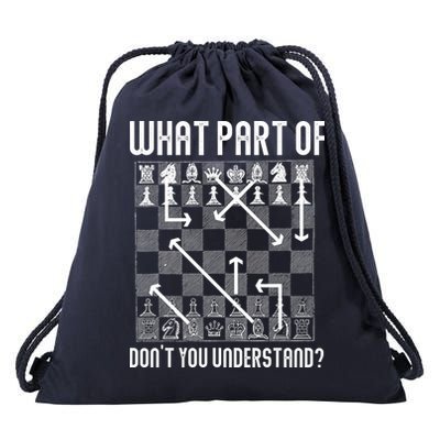 What Part Of Don't You Understand Funny Chess Drawstring Bag