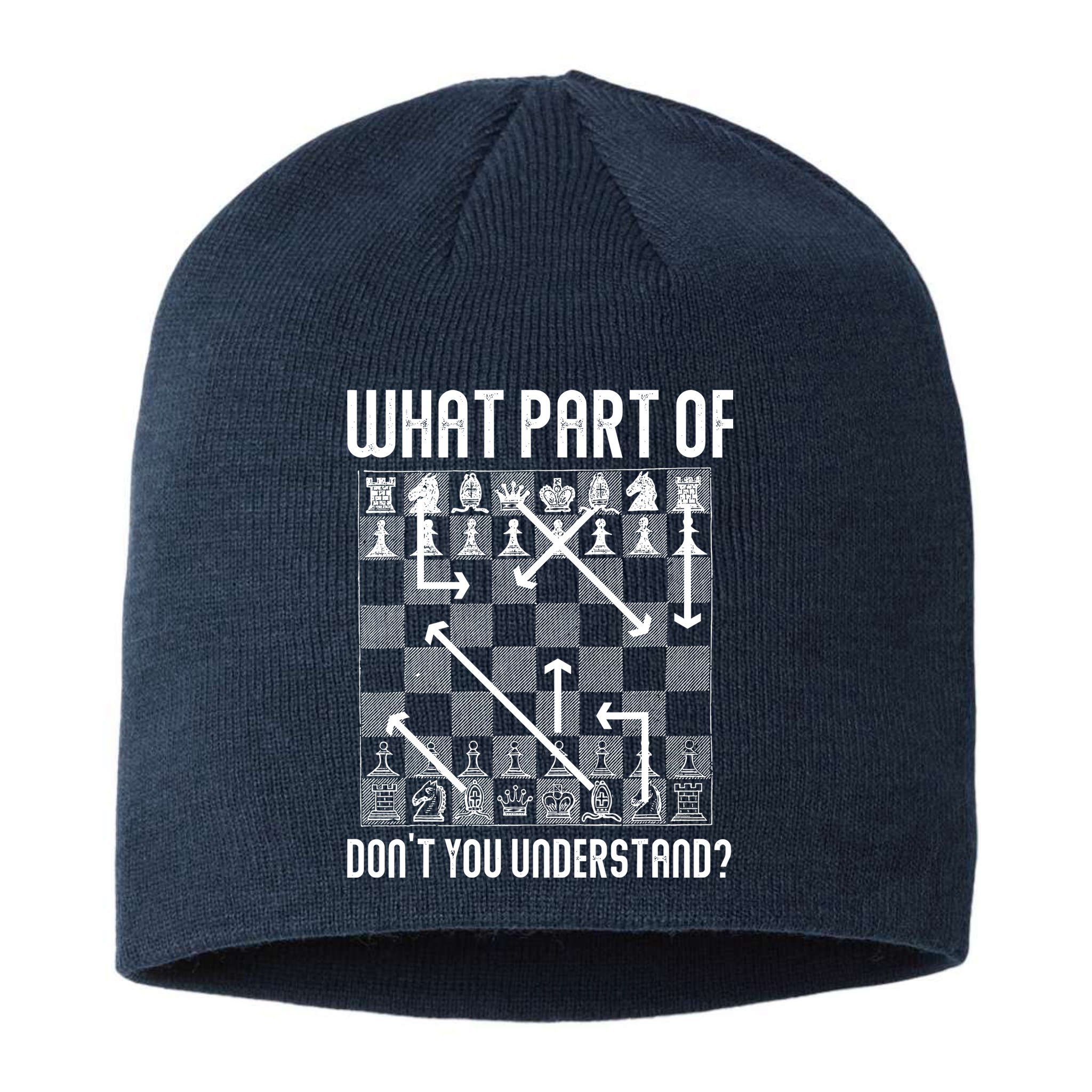 What Part Of Don't You Understand Funny Chess Sustainable Beanie