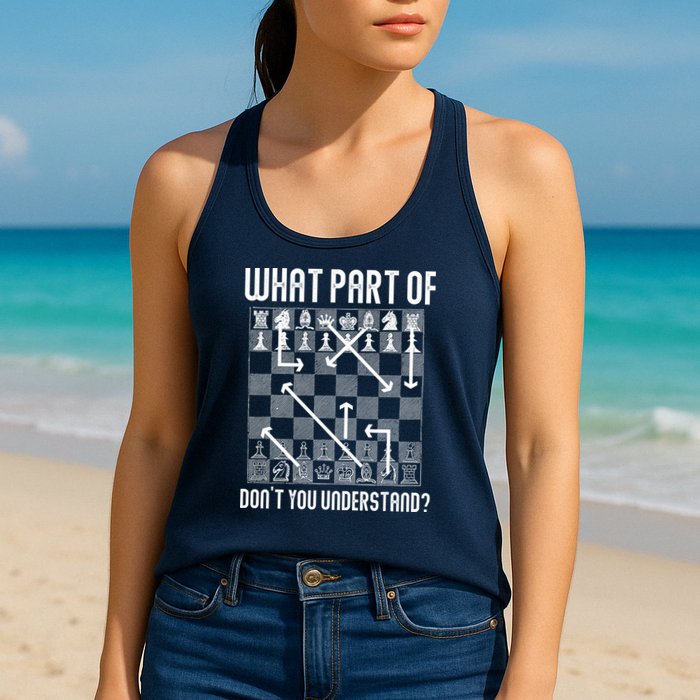 What Part Of Don't You Understand Funny Chess Womens Tank Top