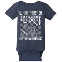 What Part Of Don't You Understand Funny Chess Baby Bodysuit