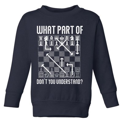 What Part Of Don't You Understand Funny Chess Toddler Sweatshirt