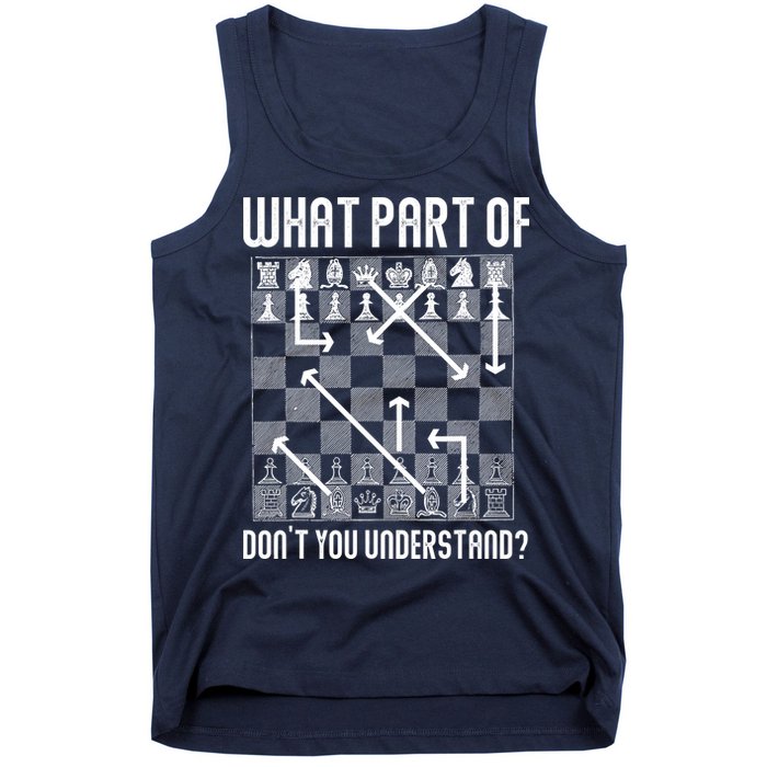 What Part Of Don't You Understand Funny Chess Tank Top