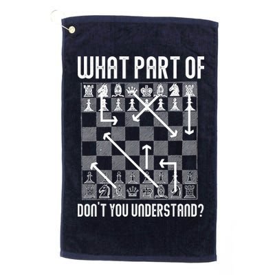 What Part Of Don't You Understand Funny Chess Golf Towel