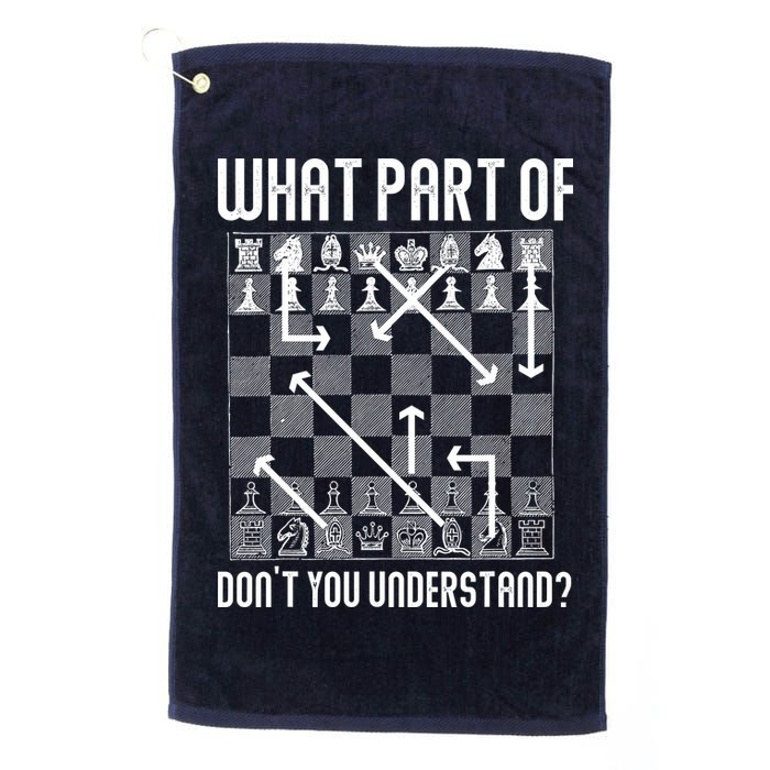 What Part Of Don't You Understand Funny Chess Golf Towel
