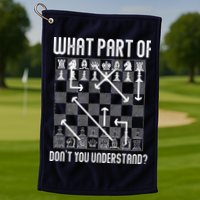 What Part Of Don't You Understand Funny Chess Golf Towel
