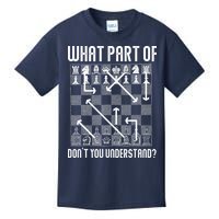 What Part Of Don't You Understand Funny Chess Kids T-Shirt