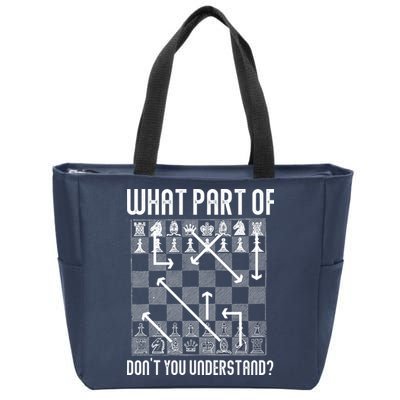 What Part Of Don't You Understand Funny Chess Zip Tote Bag
