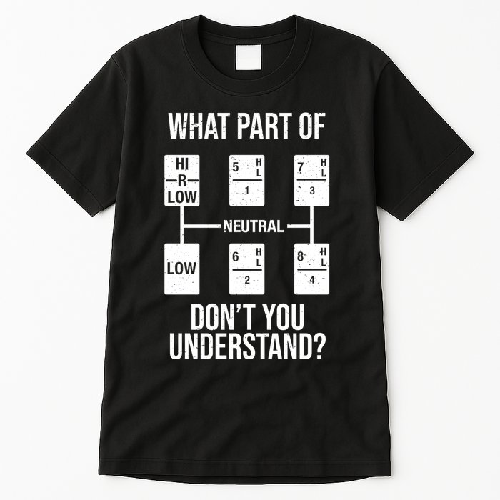 What Part Of Neutral Don't You Understand Tall T-Shirt