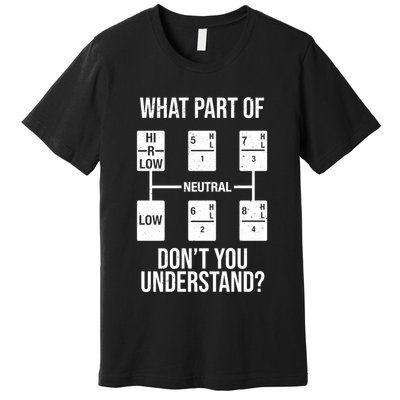 What Part Of Neutral Don't You Understand Premium T-Shirt