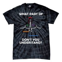 What Part Of Pqrst DonT You Understand Cardiac Doctor Nurse Tie-Dye T-Shirt