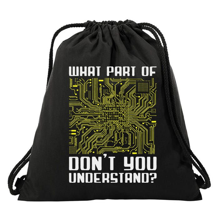 What Part Of This DonT You Understand Funny Electronics Drawstring Bag