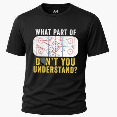 What Part Of Dont You Understand Funny Hockey Mom Dad Coach Great Gift Performance Shirt