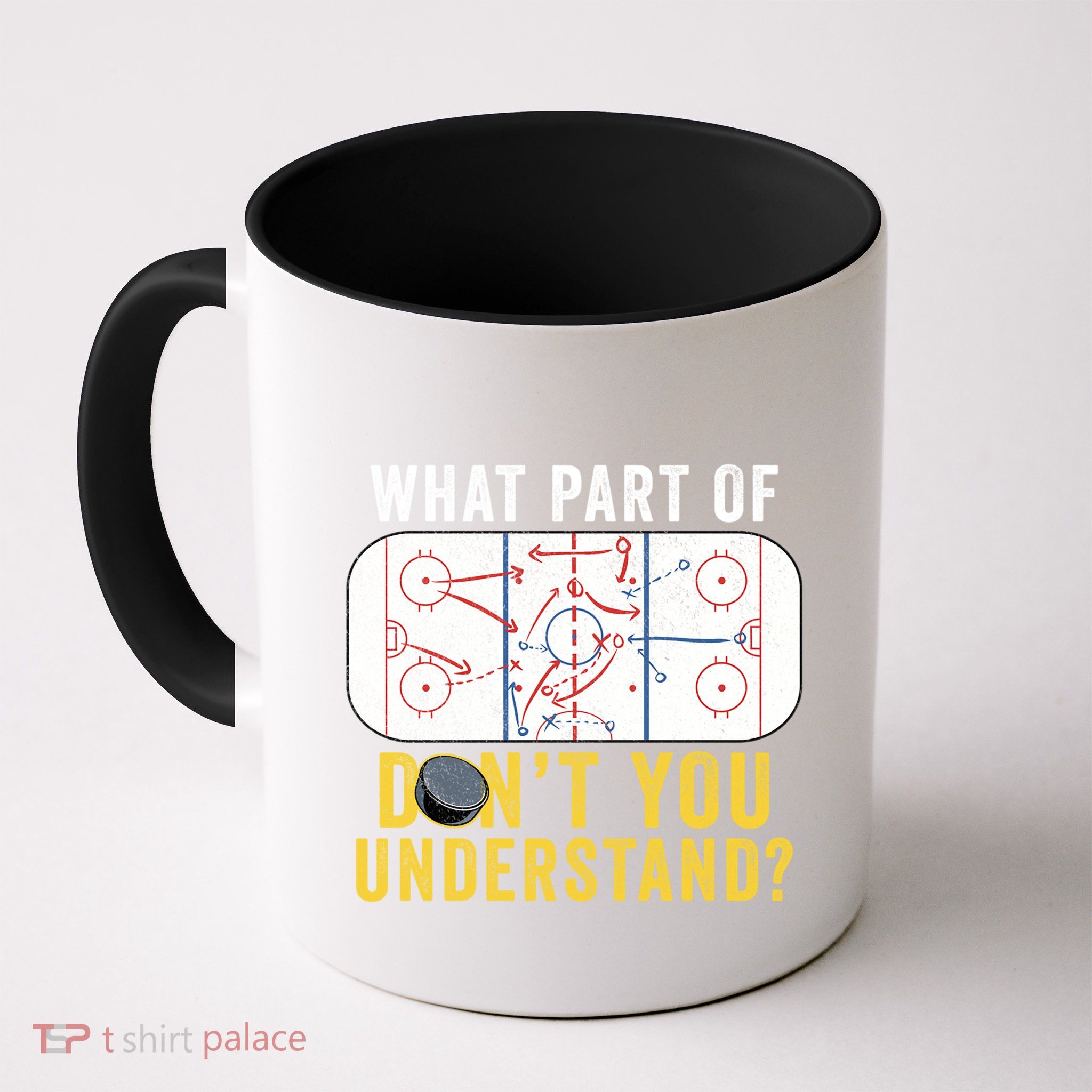 What Part Of Dont You Understand Funny Hockey Mom Dad Coach Great Gift Mug