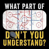 What Part Of Dont You Understand Funny Hockey Mom Dad Coach Great Gift Flat Bill Trucker Hat