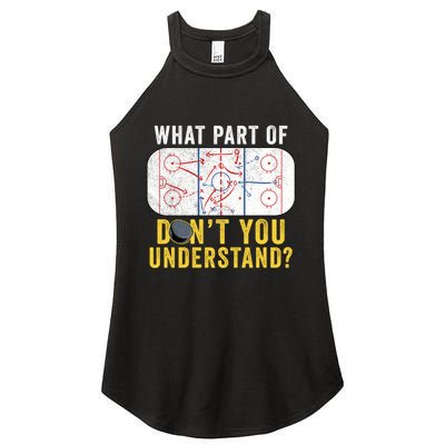 What Part Of Dont You Understand Funny Hockey Mom Dad Coach Great Gift Women's Perfect Tri Rocker Tank