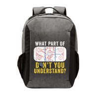 What Part Of Dont You Understand Funny Hockey Mom Dad Coach Great Gift Vector Backpack