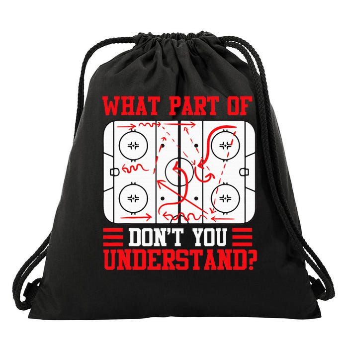 What Part Of Hockey DonT You Understand Hockey Player Drawstring Bag